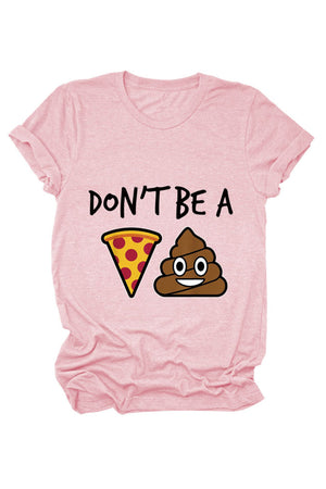 Don't Be Printed T-shirt